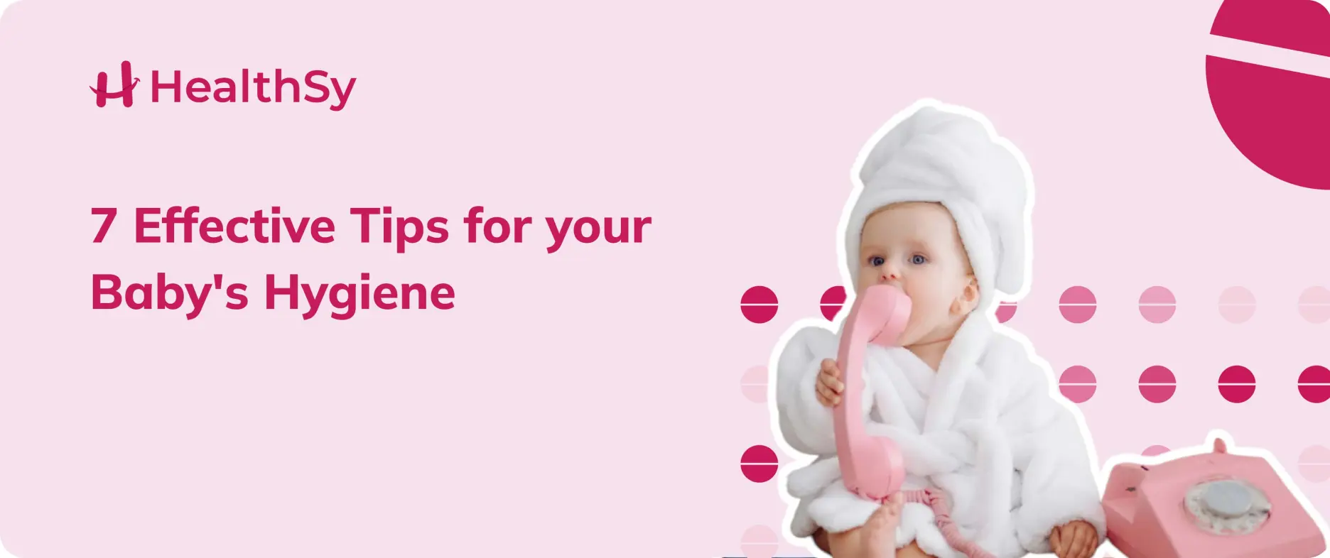 7-effective-tips-for-your-babys-hygiene