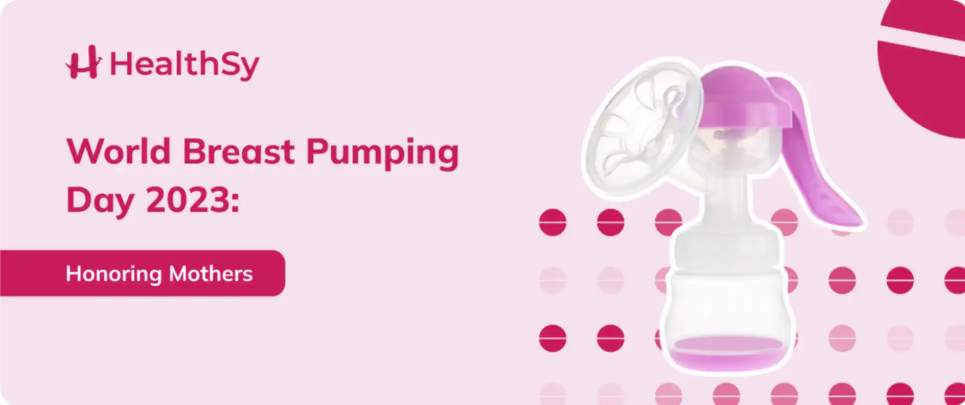 World Breast Pumping Day 2023: Honoring Mothers