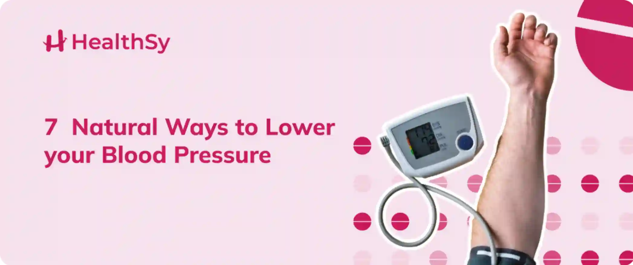 7 Natural Ways to Lower your Blood Pressure