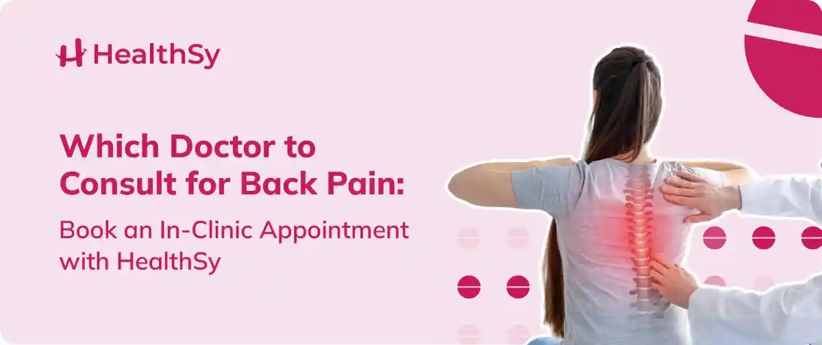 Which Doctor to Consult for Back Pain