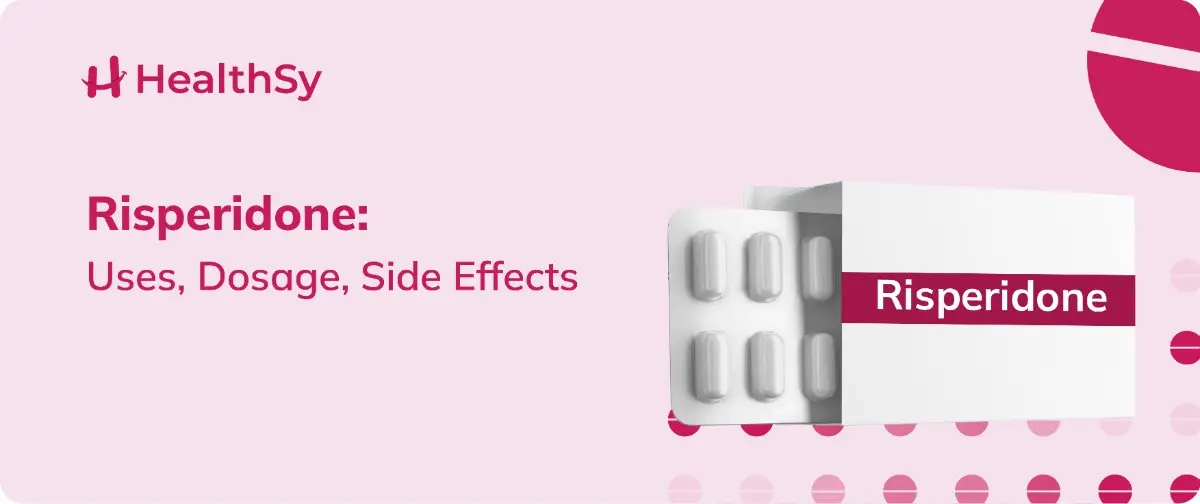risperidone-uses-dosage-side-effects