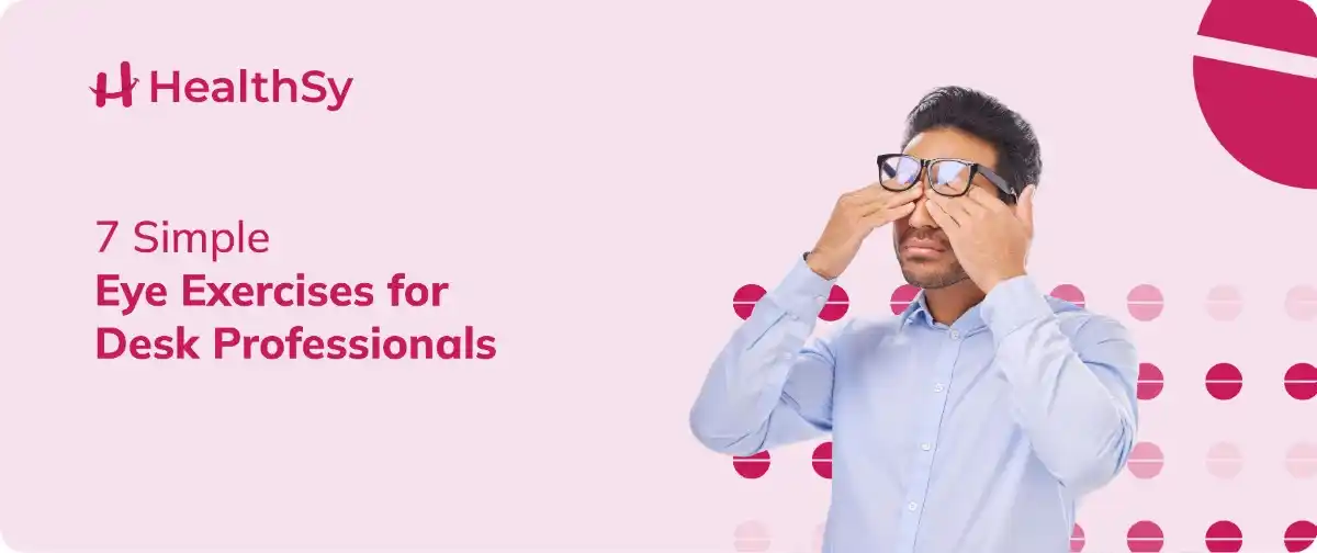 7-simple-eye-exercises-for-desk-professionals