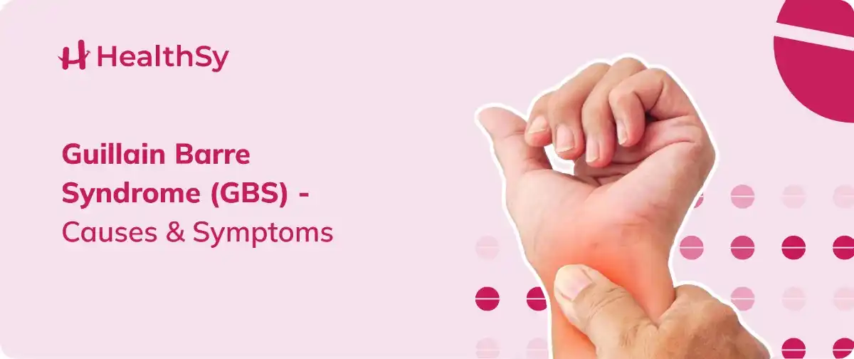 guillain-barre-syndrome-gbs-causes-symptoms