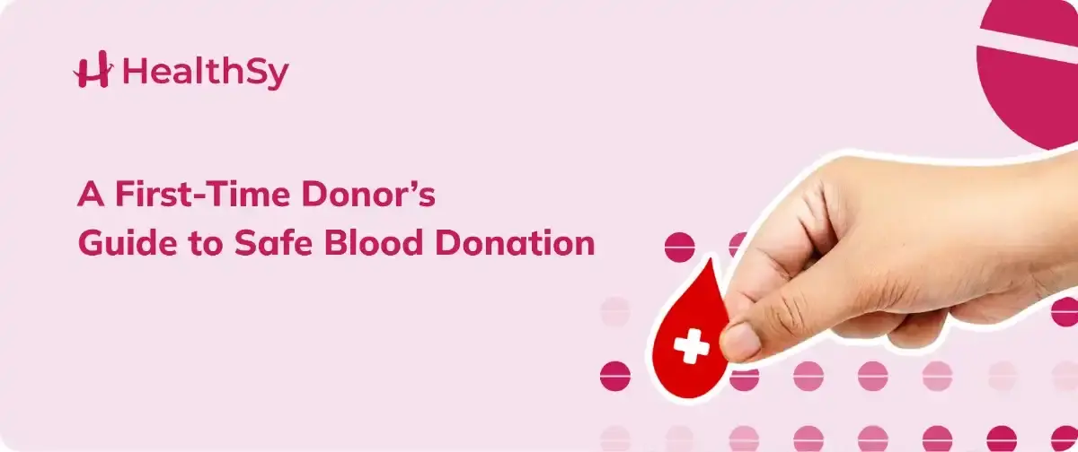 a-first-time-donors-guide-to-safe-blood-donation-10