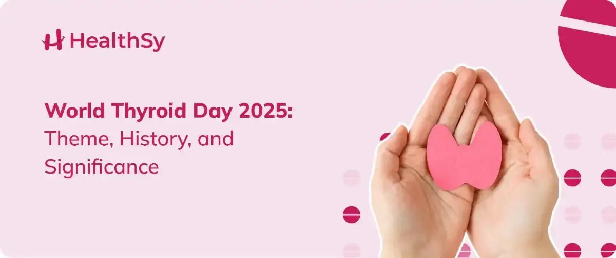 world-thyroid-day-2025-theme-history-and-significance